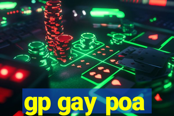 gp gay poa